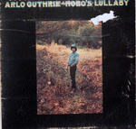 Arlo Guthrie. Hobo's Lullaby