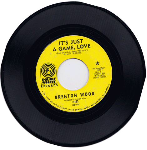 Brenton Wood. It's Just A Game, Love / Trouble