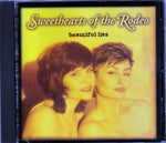 CD. Sweetheartsof the Rodeo. Beautiful Lies