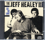 The Jeff Healey Band. See The Light
