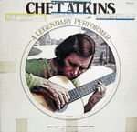 Chet Atkins. A Legendary Performer