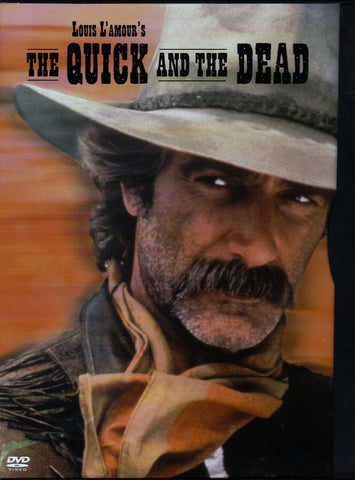 DVD. Louis L'Amour's The Quick and the Dead starring Sam Elliott, Kate Capshaw and Tom Conti