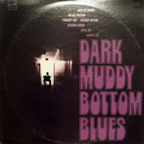 Various Artists. Dark Muddy Bottom Blues