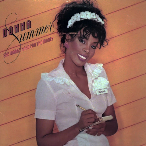 Donna Summer. She Works Hard For The Money