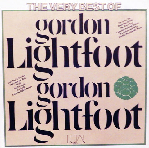 Gordon Lightfoot. The Very Best Of Gordon Lightfoot