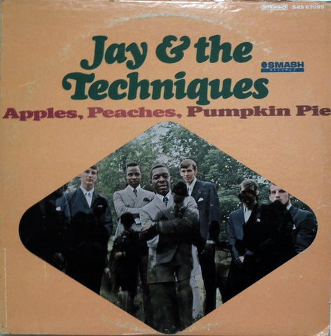 Jay & the Techniques. Apples, Peaches, Pumpkin Pie
