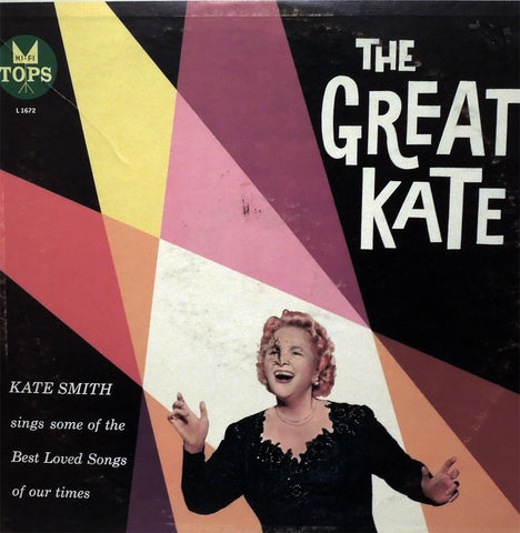 Kate Smith. The Great Kate