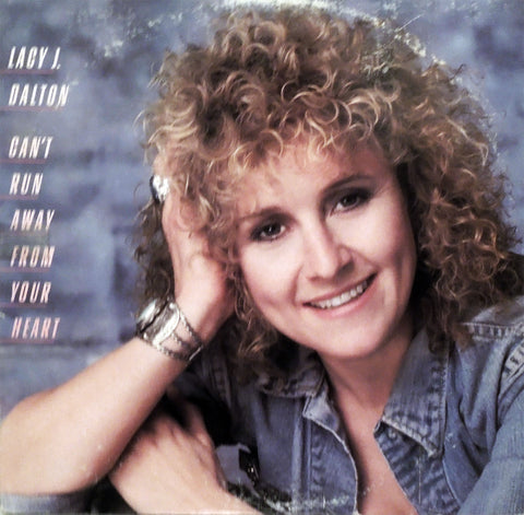Lacy J Dalton. Can't Run Away From Your Heart