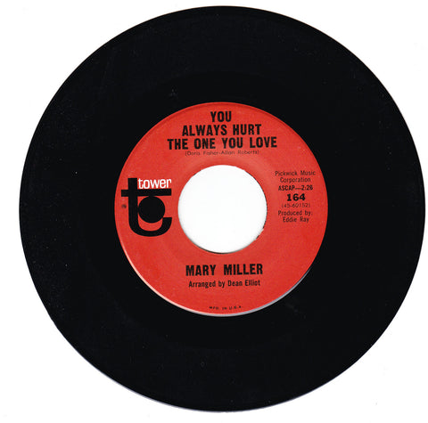 Mary Miller. You Always Hurt The One You Love / I Wish I Knew What Dress To Wear