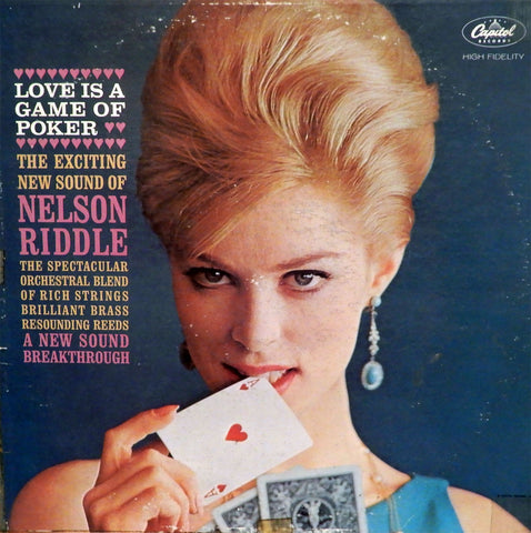 Nelson Riddle and His Orchestra. Love Is A Game Of Poker