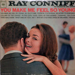 Ray Conniff and his Orchestra and Chorus. You Make Me Feel So Young