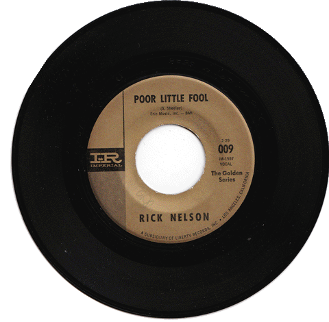 Rick Nelson. Lonesome Town / Poor Little Fool