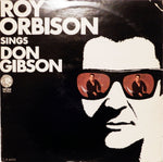 Roy Orbison. Roy Orbison Sings Don Gibson