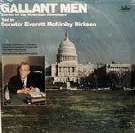 Senator Everett McKinley Dirksen. Gallant Men