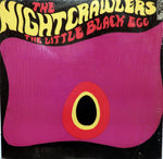 The Nightcrawlers. The Little Black Egg