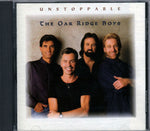 CD. The Oak Ridge Boys. Unstoppable