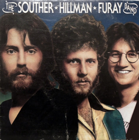 The Souther • Hillman • Furay Band. The Souther • Hillman • Furay Band