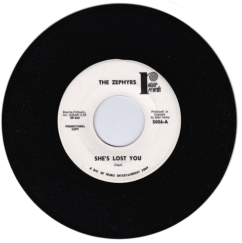 The Zephyrs. She's Lost You / There's Something About You