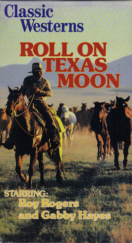 VHS Tape. Roll On Texas Moon starring Roy Rogers and Gabby Hayes